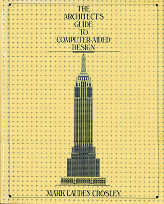 Image for The Architect's Guide to Computer-Aided Design