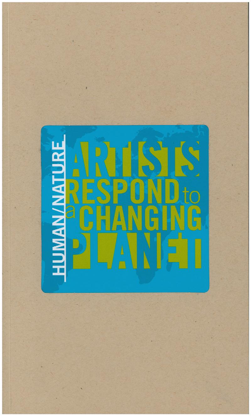 Image for Human/Nature: Artists Respond to a Changing Planet