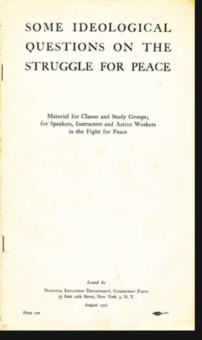 Image for Some Ideological Questions on the Struggle for Peace:  Material for Classes and Study Groups; for Speakers, Instructors and Active Workers in the Fight for Peace