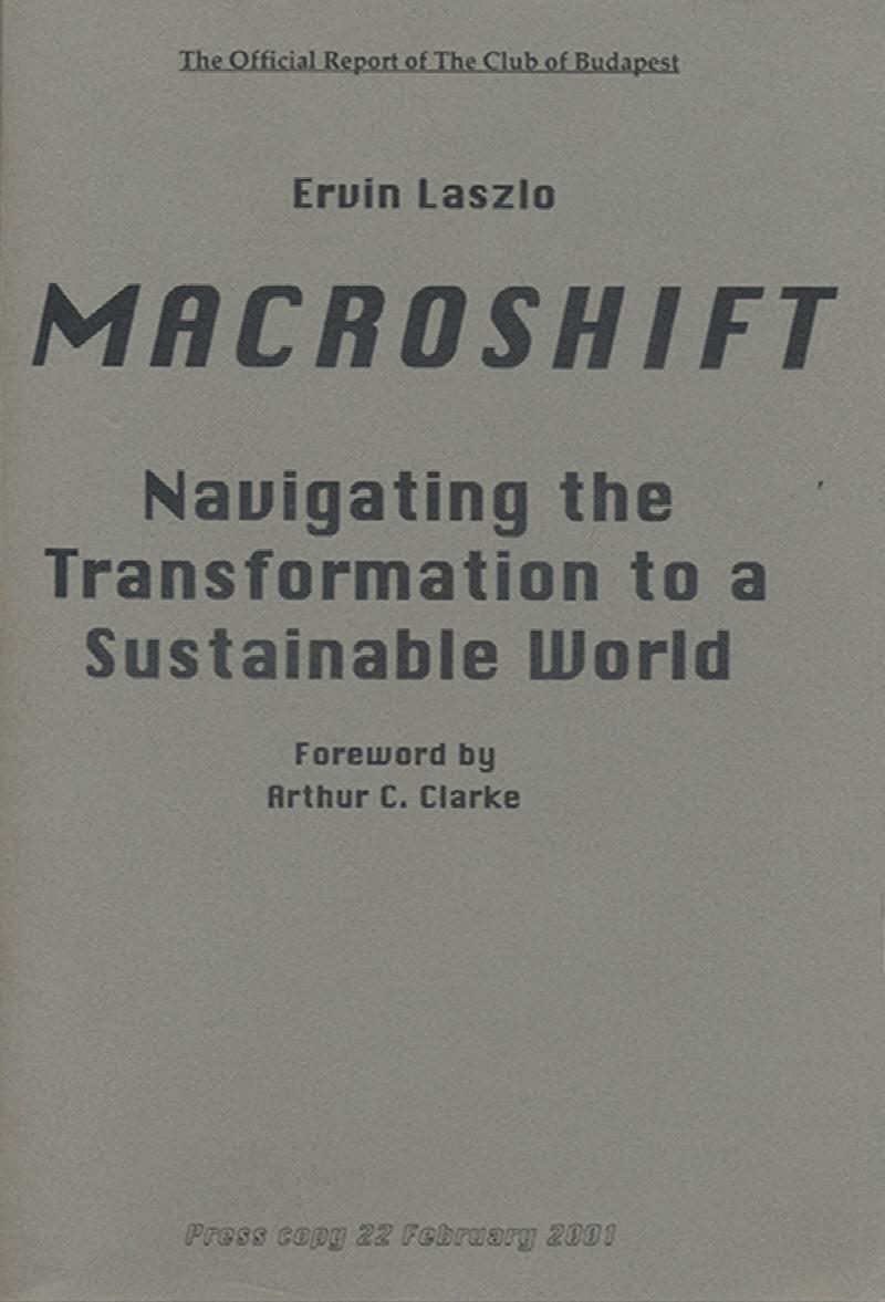 Image for Macroshift: The Official Report of the Club of Budapest  (Press copy/Advance Uncorrected Proof: 22 February 2001)