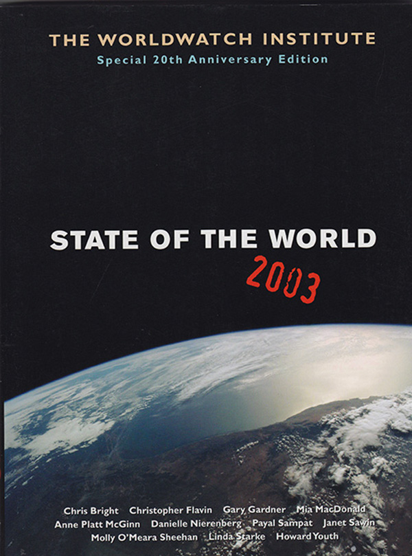 Image for State of the World 2003: A Worldwatch Institute Report on Progress Toward a Sustainable Society (Special 20th Anniversary Edition)