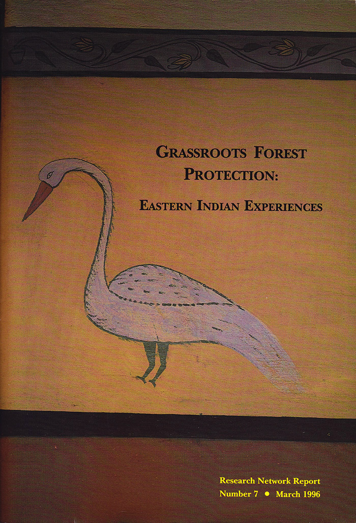Image for Grassroots Forest Protection: Eastern Indian Experiences (Research Network Report Number 7, March 1996)