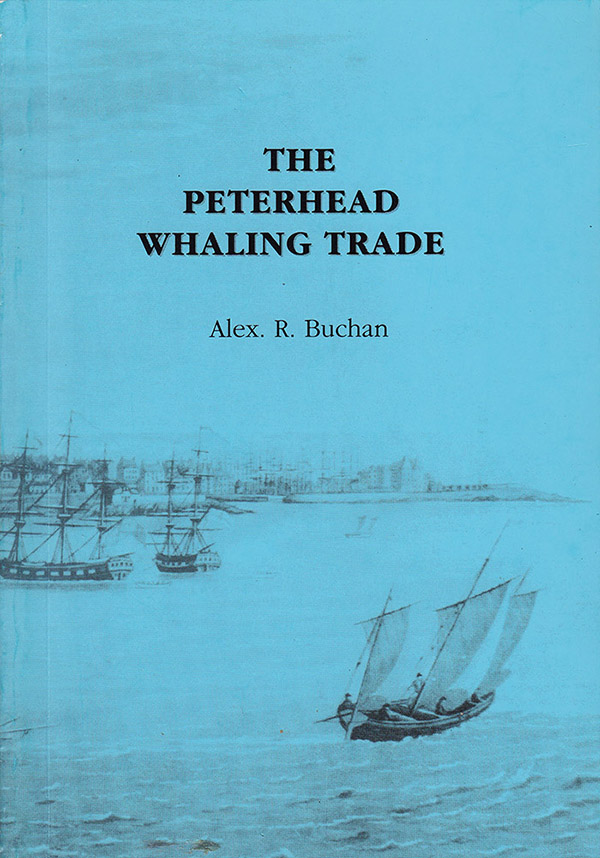 Image for The Peterhead Whaling Trade