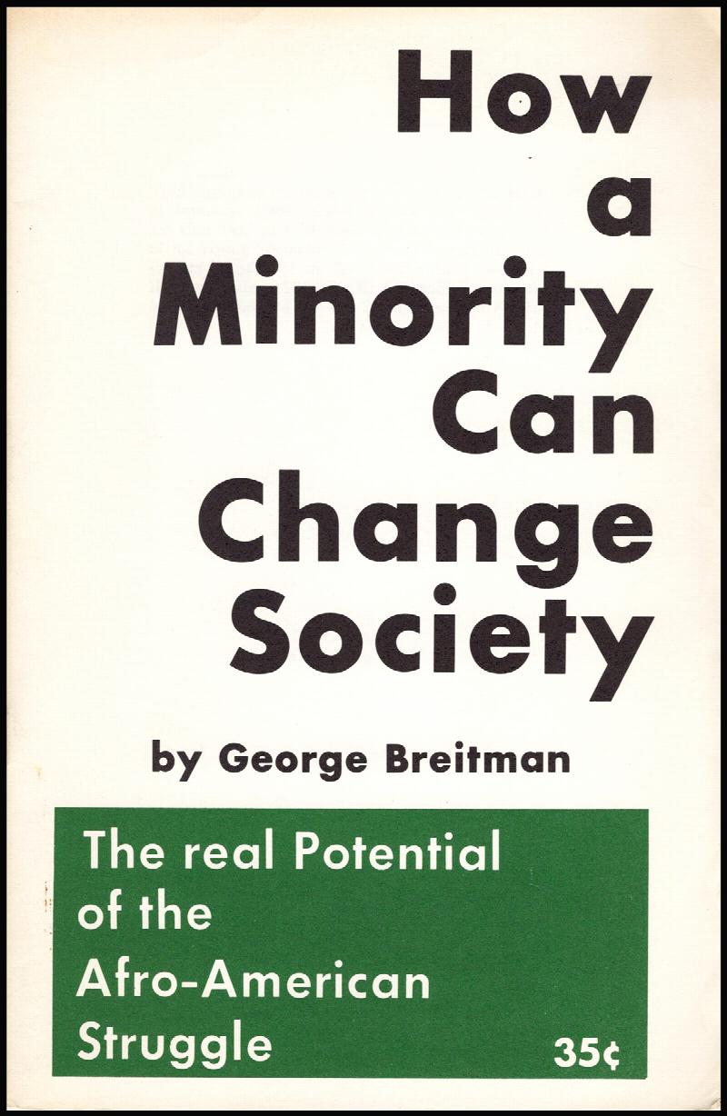 Image for How a Minority Can Change Society: The Real Potential of the Afro-American Struggle