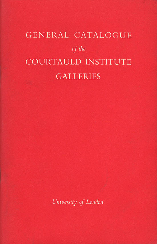 Image for General Catalogue of the Courtauld Institute Gallery