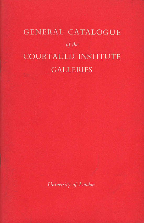 Image for General Catalogue of the Courtauld Institute Gallery