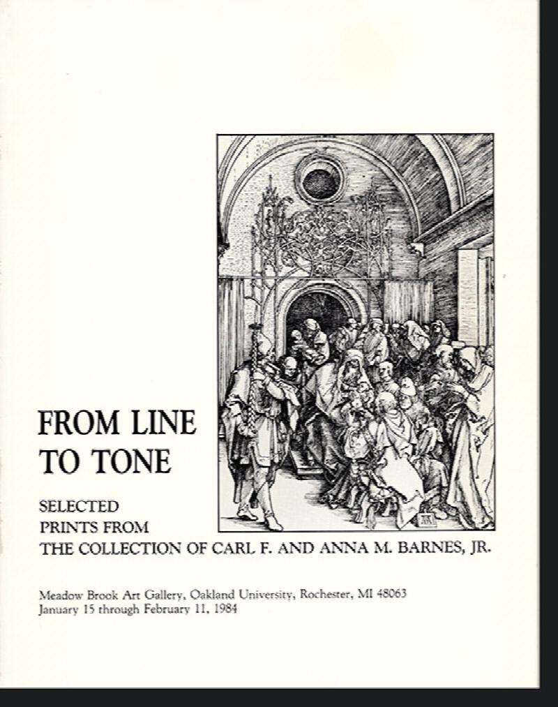 Image for From Line to Tone: Selected Prints From the Collection of Carl F. and Anna M. Barnes, Jr.