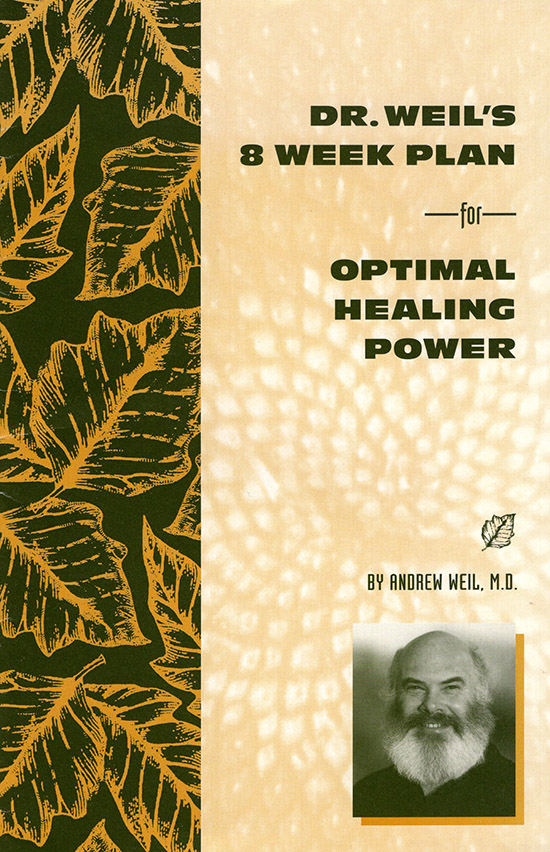 Image for Dr. Weil's 8 Week Plan for Optimal Healing Power