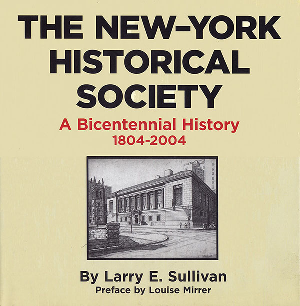 Image for New York Historical Society: A Bicentennial Celebration 1804-2004