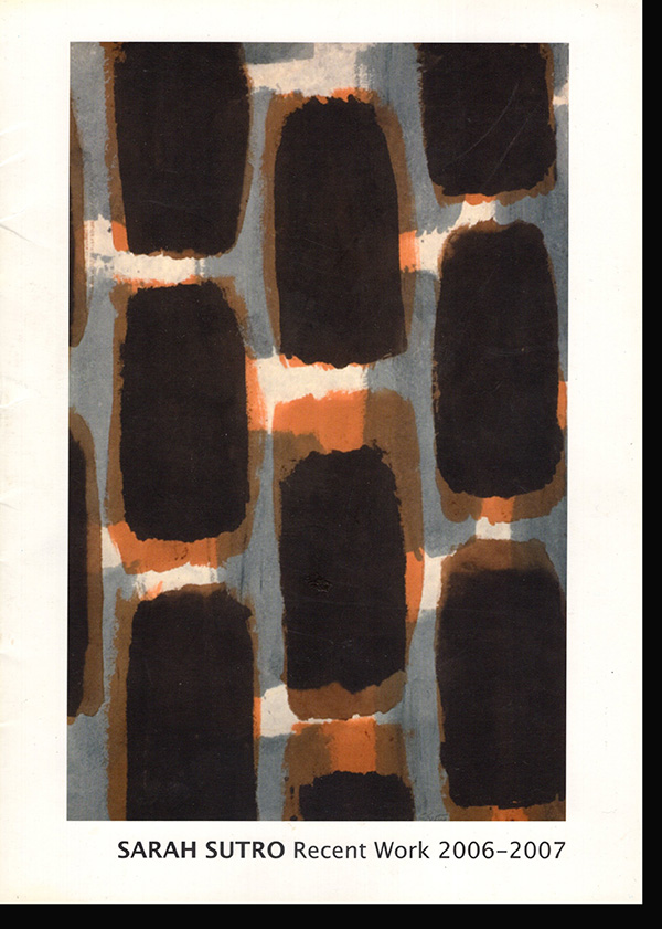 Image for Sarah Sutro Recent Work 2006-2007