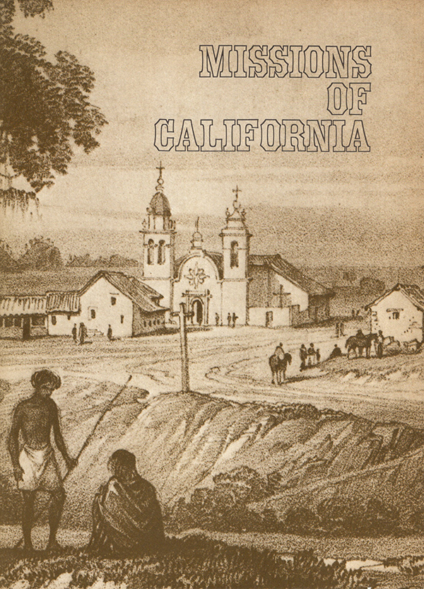 Image for Missions of California: Compiled from a series of articles in P. G. and E. Progress