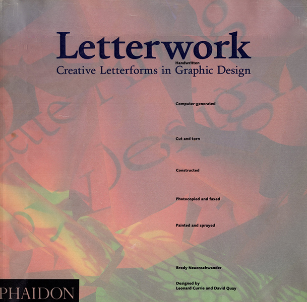 Image for Letterwork: Creative Letterforms in Graphic Design