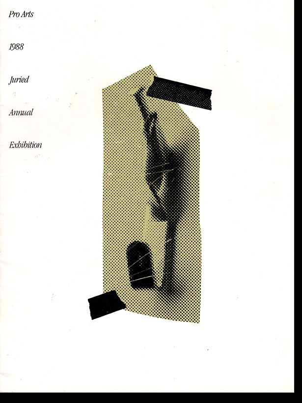 Image for Pro Arts Juried Annual Exhibition, 1988