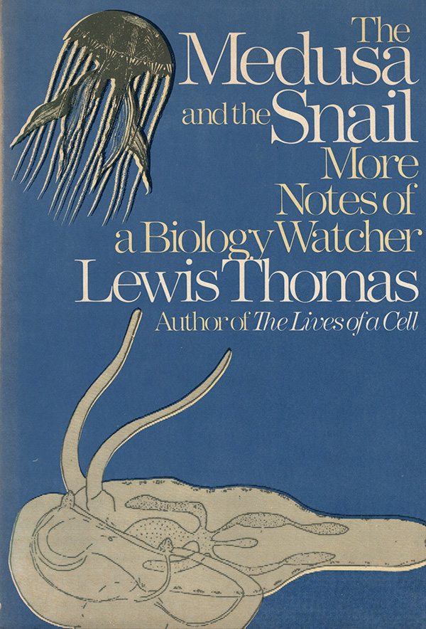 Image for The Medusa and the Snail: More Notes of a Biology Watcher