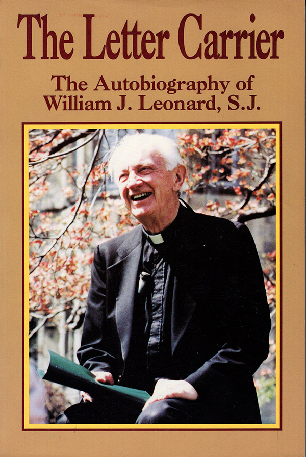 Image for The Letter Carrier: The Autobiography of William J. Leonard, S.J