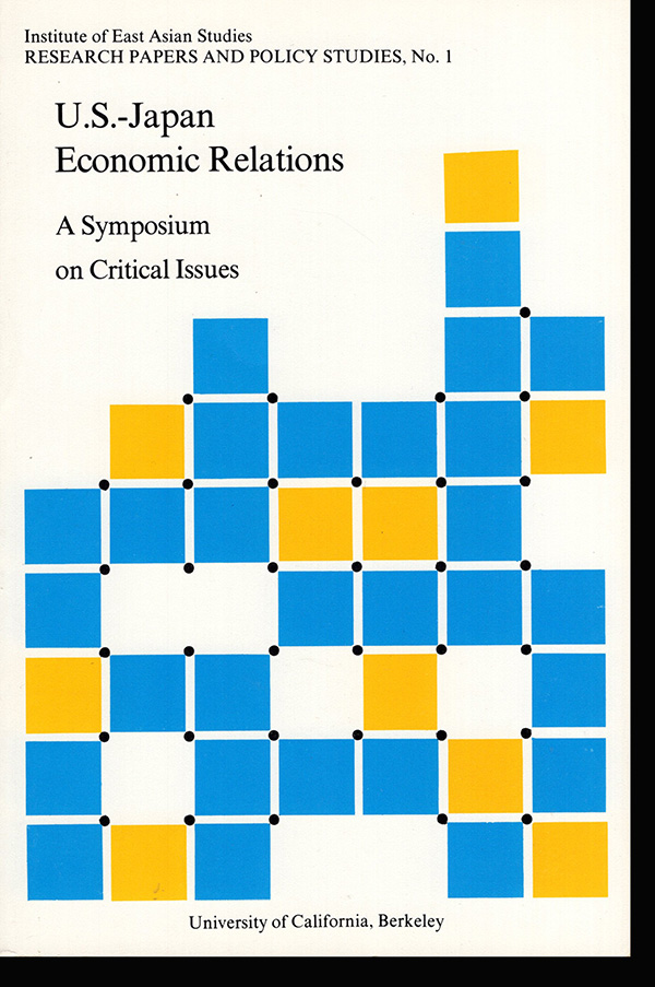 Image for U.S.-Japan Economic Relations: A Symposium on Critical Issues (Research Papers and Policy Studies, No. 1)