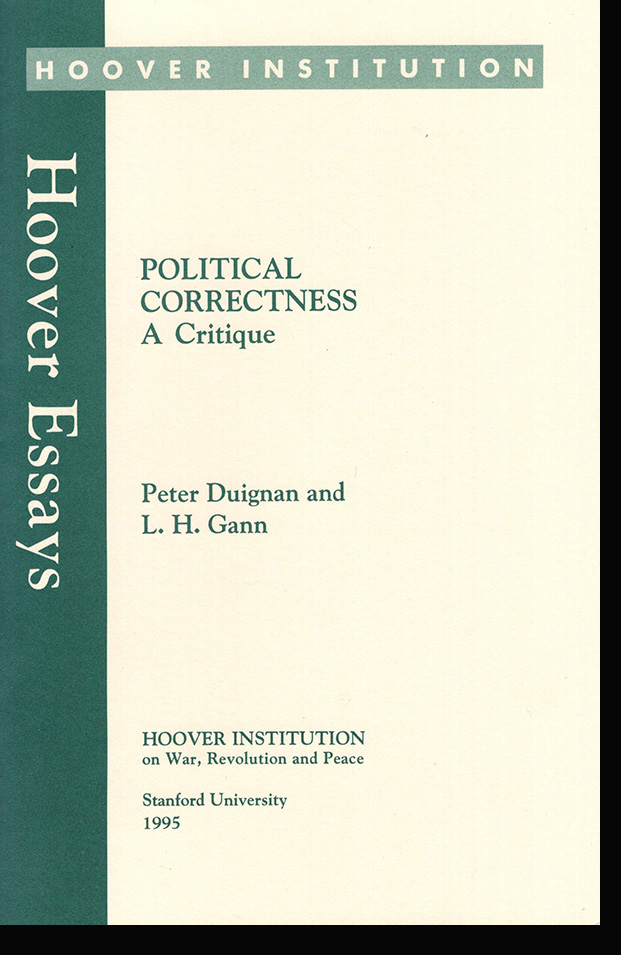 Image for Political Correctness: A Critique (Hoover Essays, No 11)