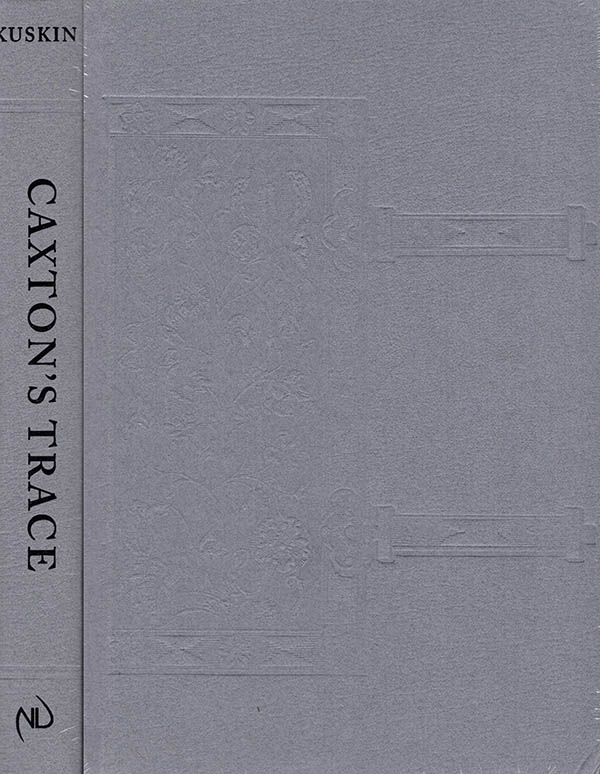 Image for Caxton's Trace: Studies in the History of English Printing