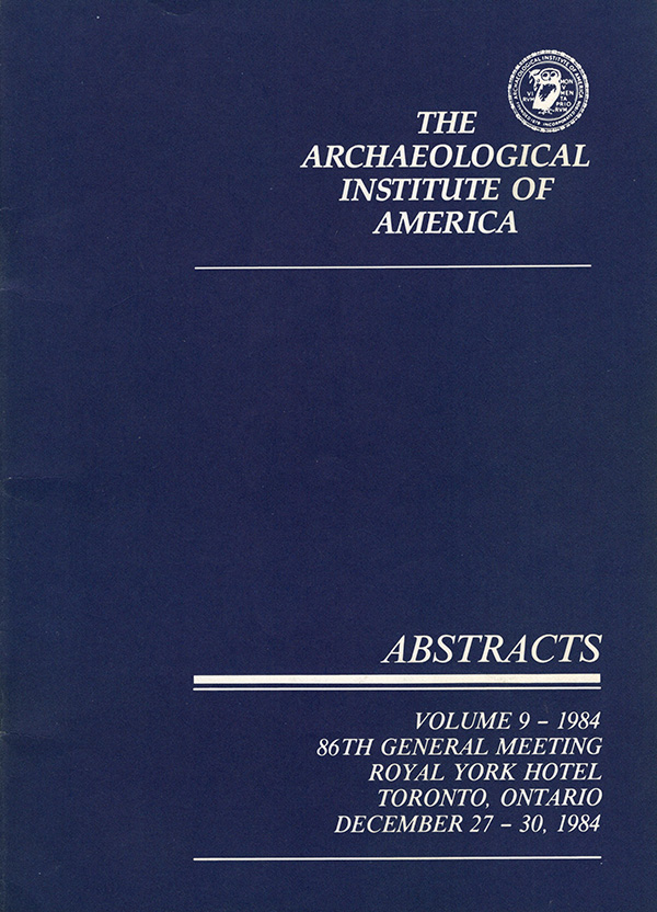Image for Abstracts: 86th General Meeting of the Archaeological Institute of America (Volume 9-1984)
