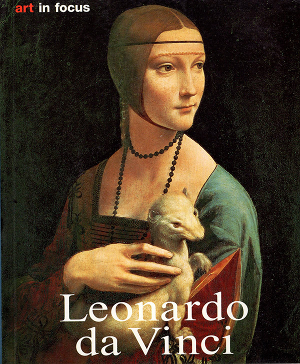 Image for Leonardo Da Vinci: Life and Work (Art in Focus)