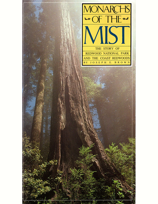 Image for Monarchs of the Mist: The Story of Redwood National Park and the Coast Redwoods