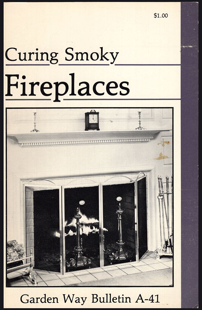 Image for Curing Smoky Fireplaces (Garden Way Bulletin A-41)