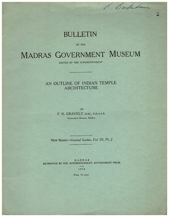 Image for Bulletin of the Madras Government Museum. An Outline of Indian Temple Architecture. New Series. Vol. III, Part 2.