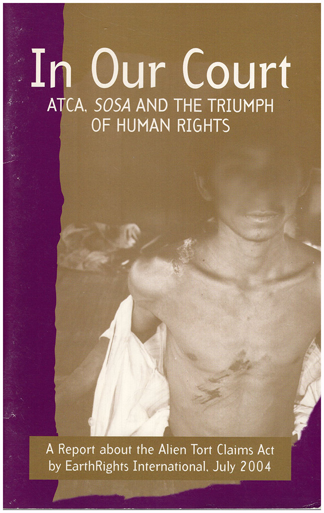 Image for In Our Court: ATCA, Sosa, and the Triumph of Human Rights