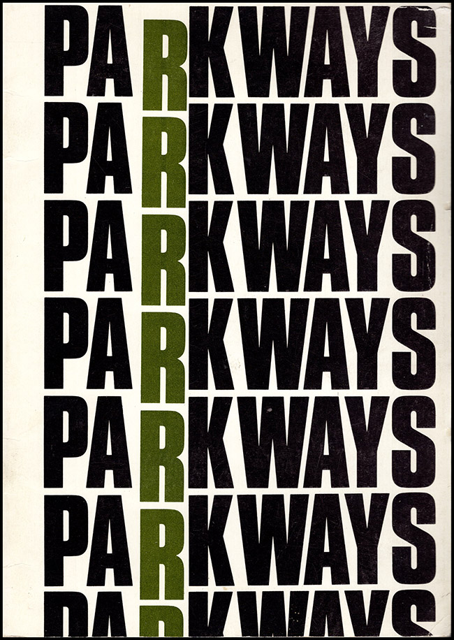 Image for Parkways in Principle and Practice: A Discussion Paper prepared for the International Conference "Roads in the Landscape" (July 1967)