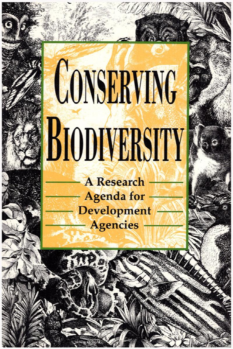 Image for Conserving Biodiversity: A Research Agenda for Development Agencies