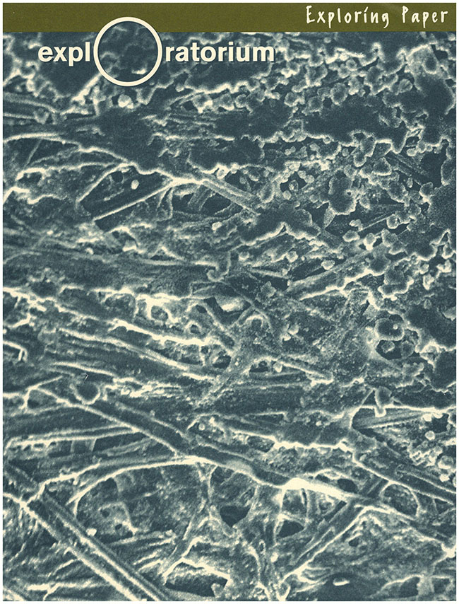Image for Exploring Paper (Exploratorium Magazine, Vol 25 No 2, Summer 1999)