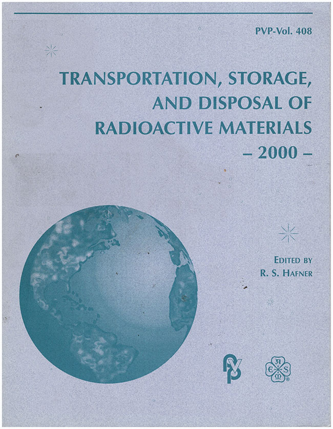 Image for Transportation, Storage, and Disposal of Radioactive Materials (PVP Vol 408)