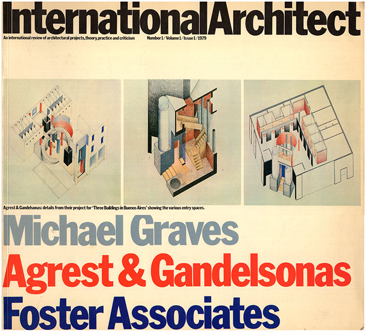 Image for International Architect: An international review of architectural projects, theory, practice and criticism (Number 1, Volume 1, Issue 1, 1979)