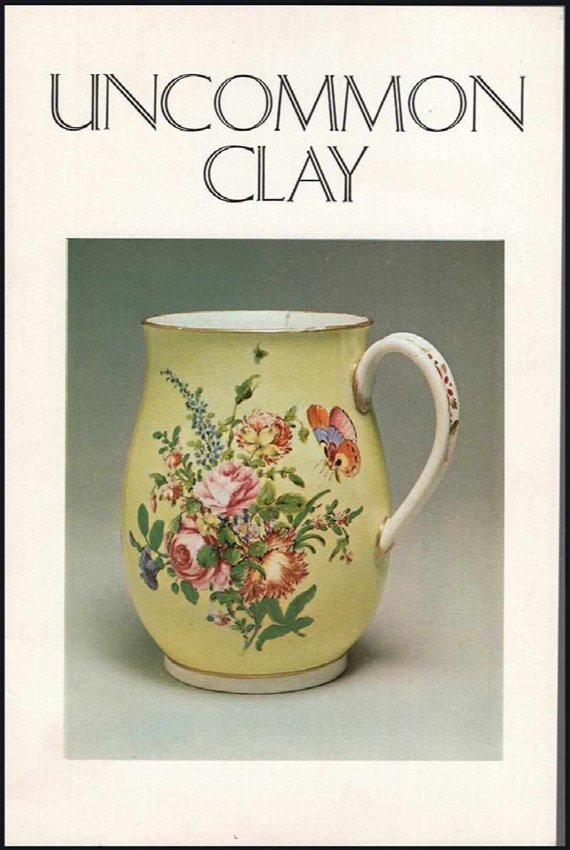 Image for Uncommon Clay: The English Potter Prior to the Industrial Revolution