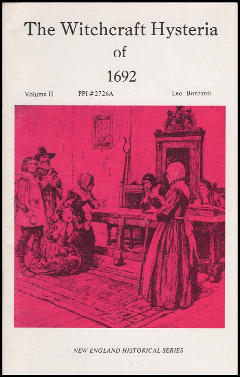 Image for The Witchcraft Hysteria of 1692 Volume II (New England Historical Series)
