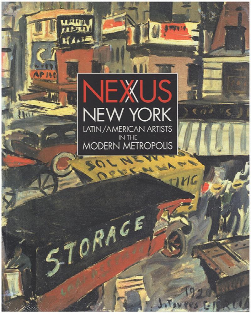 Image for Nexus New York: Latin/American Artists in the Modern Metropolis