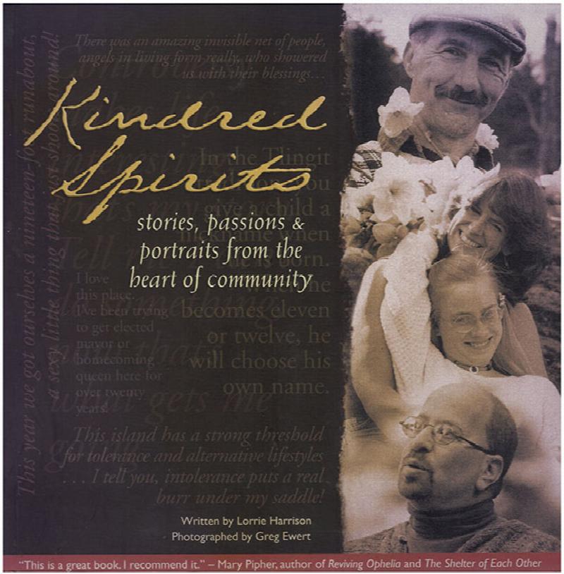 Image for Kindred Spirits: Stories, Passions and Portraits from the Heart of Community