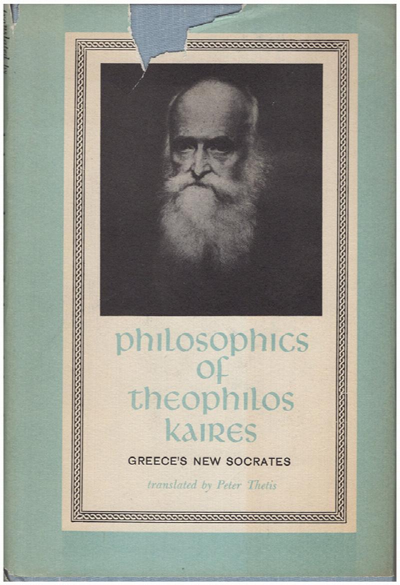 Image for Philosophics of Theophilos Kaires: Greece's New Socrates
