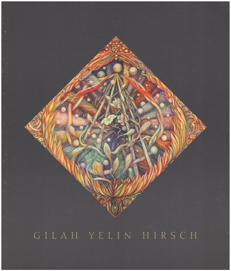 Image for Gilah Yelin Hirsch: The Traveling Exhibition 2005-2009
