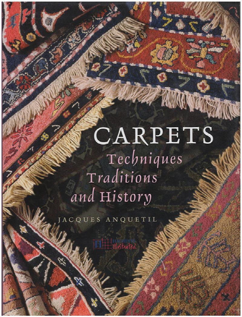 Image for Carpets: Techniques, Traditions, and History