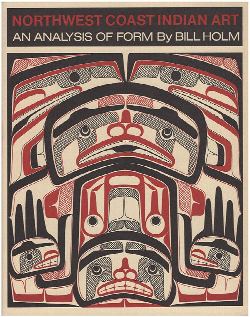 Image for Northwest Coast Indian Art: An Analysis of Form