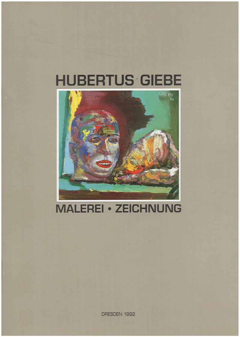 Image for Hubertus Giebe: Malerei, Zeichnung