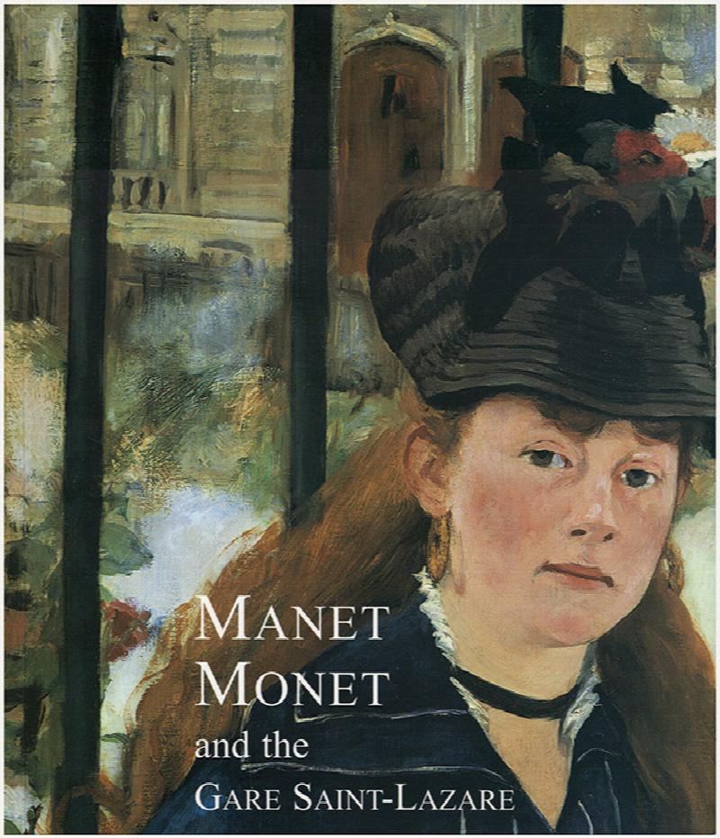 Image for Manet, Monet, and the Gare Saint-Lazare