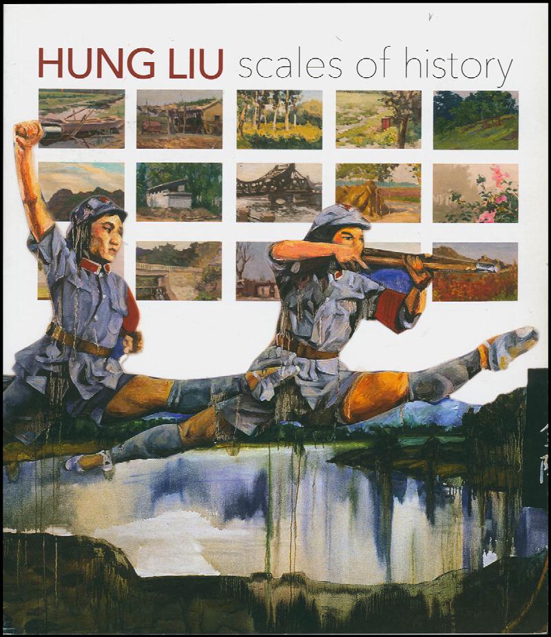 Image for Hung Liu: Scales of History
