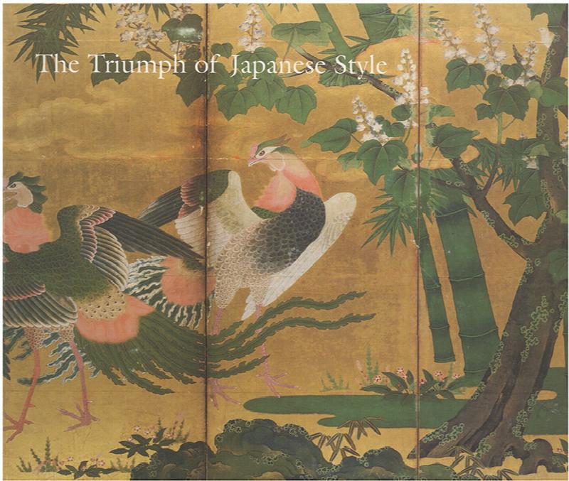 Image for The Triumph of Japanese Style: 16th-Century Art in Japan