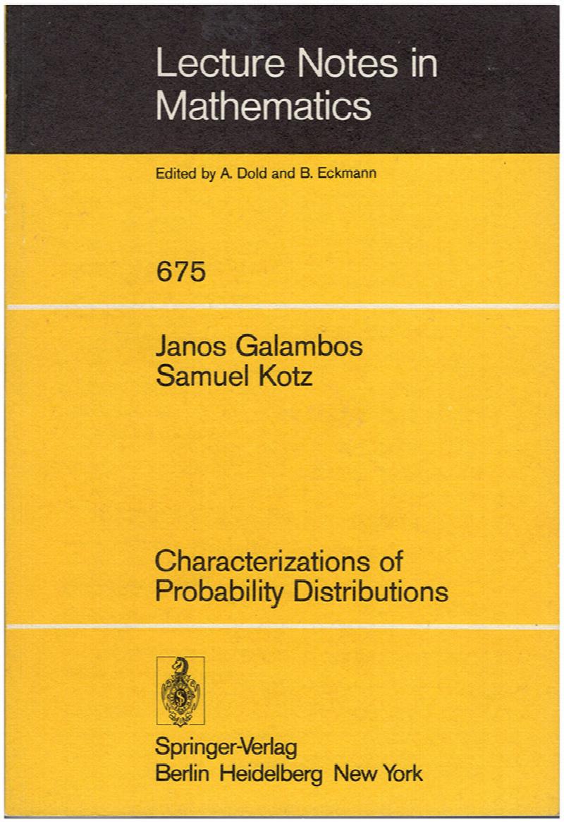 Image for Characterizations of Probability Distributions: A Unified Approach With an Emphasis on Exponential and Related Models (Lecture notes in Mathematics 675)