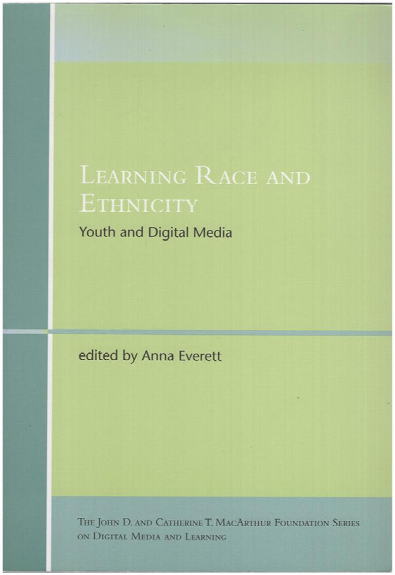 Image for Learning Race and Ethnicity: Youth and Digital Media