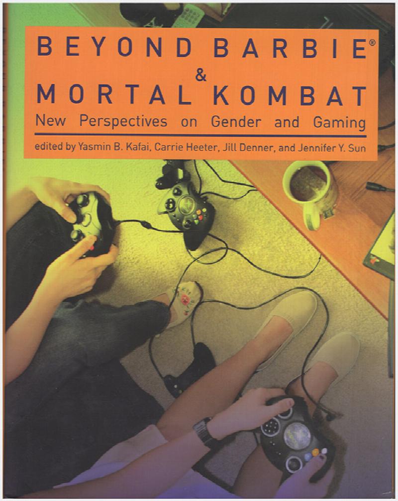 Image for Beyond Barbie and Mortal Kombat: New Perspectives on Gender and Gaming