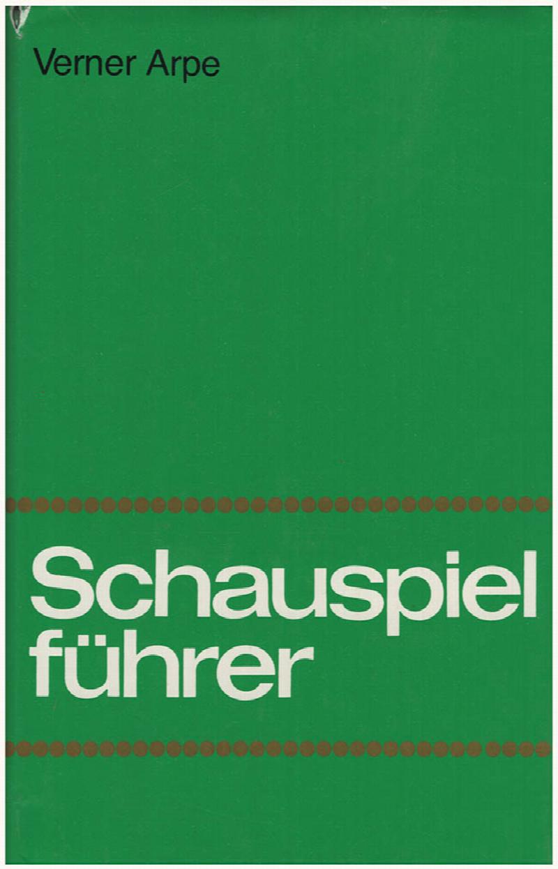 Image for Schauspielfuhrer: Eine Geschicht des Dramas (mit 40 Abbildungen)