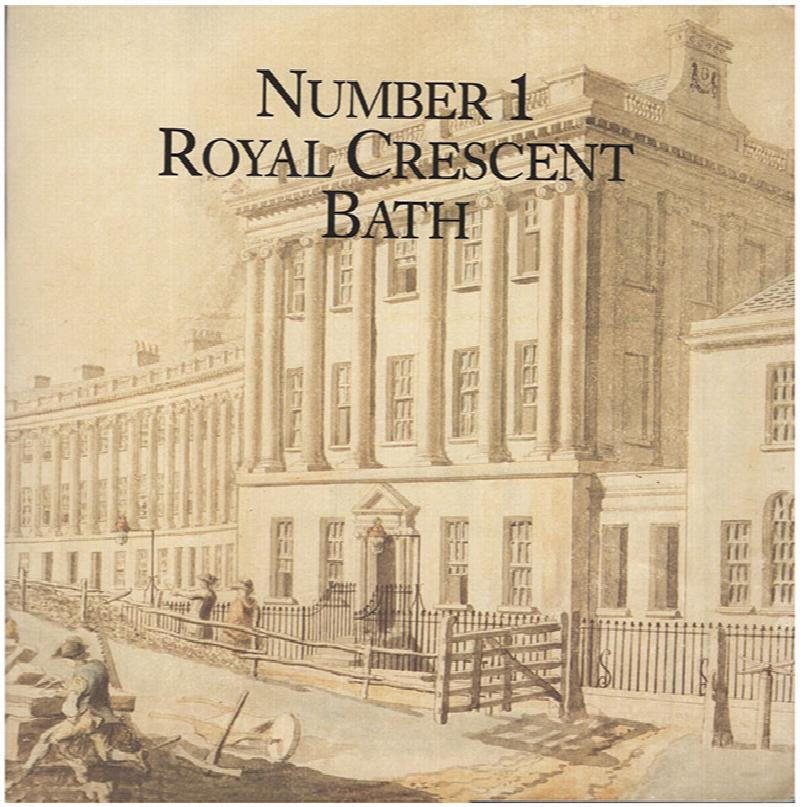 Image for Number One Royal Crescent, Bath: An Illustrated Guide and Souvenir